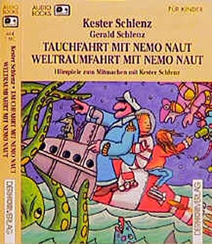 Tauchfahrt mit Nemo Naut / Weltraumfahrt mit Nemo Naut. Audiobook. Cassette