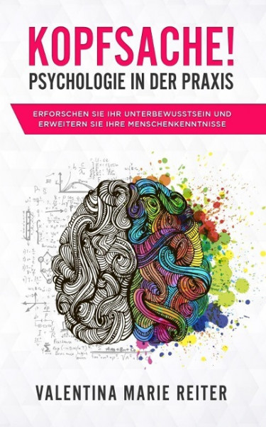 Kopfsache! - Psychologie in der Praxis