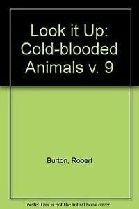 Cold-blooded Animals (v. 9) (Look it up)