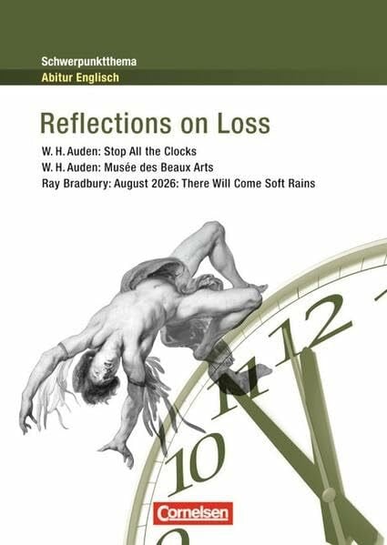 Schwerpunktthema Abitur Englisch: Reflections on Loss: Textheft