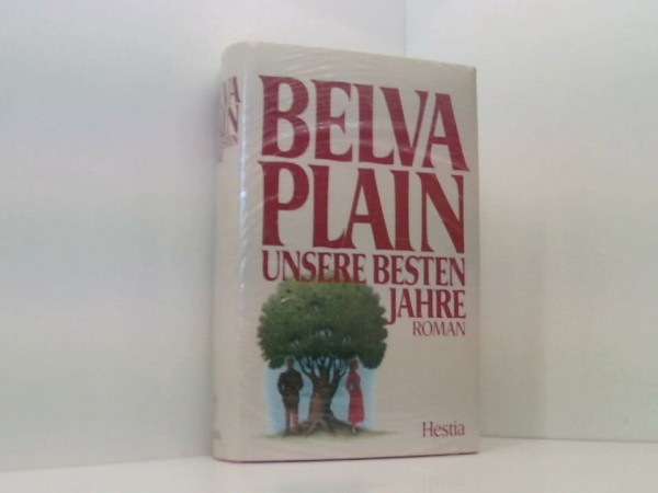 Unsere besten Jahre: Roman