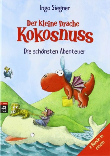 Der kleine Drache Kokosnuss - Die schönsten Abenteuer: Zwei Bände in einem: Zwei Bände in einem. Der kleine Drache Kokosnuss und seine Abenteuer; Der kleine Drache Kokosnuss und die Wetterhexe