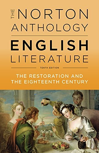 The Norton Anthology of English Literature, The Restoration and the Eighteenth Century