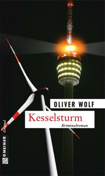 Kesselsturm: Kriminalroman (Kriminalbeamte Bürkle und Ronda)