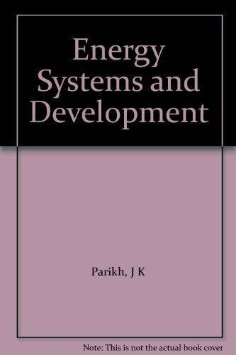 Energy Systems and Development: Constraints, Demand and Supply of Energy for Developing Regions