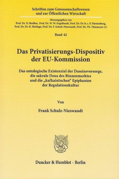 Das Privatisierungs-Dispositiv der EU-Kommission.