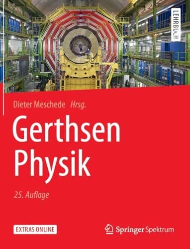 Gerthsen Physik: Mit Online-Files (Springer-Lehrbuch)