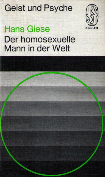 Der homosexuelle Mann in der Welt (Geist und Psyche)