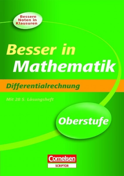 Besser in der Sekundarstufe II Mathematik Oberstufe. Differentialrechnung