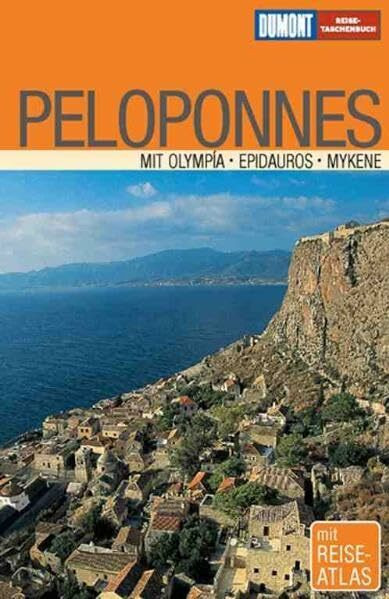 DuMont Reise-Taschenbuch Peloponnes: Mit Olympia /Epidauros /Mykene