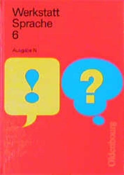 Werkstatt Sprache, Ausgabe N, Bd.6, 6. Schuljahr