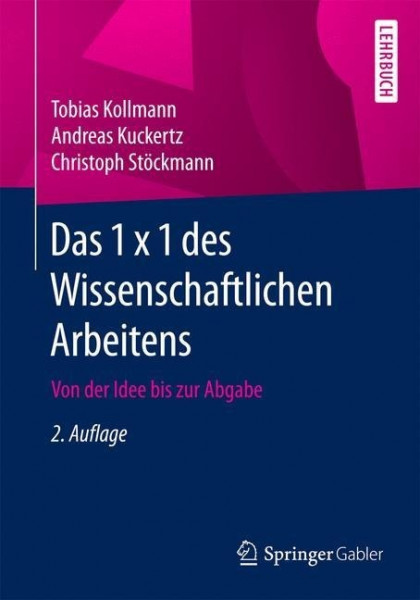 Das 1 x 1 des Wissenschaftlichen Arbeitens