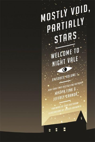 Welcome to Night Vale 1: Mostly Void, Partially Stars