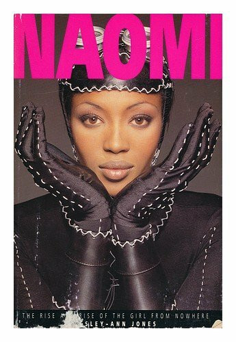 Naomi: The Rise and Rise of the Girl from Nowhere