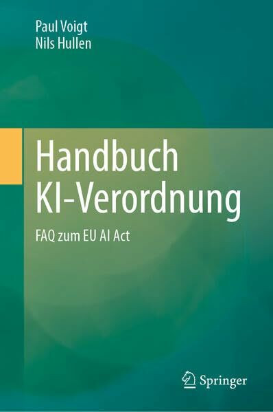 Handbuch KI-Verordnung: FAQ zum EU AI Act