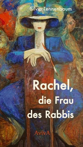 Rachel, die Frau des Rabbis: Roman