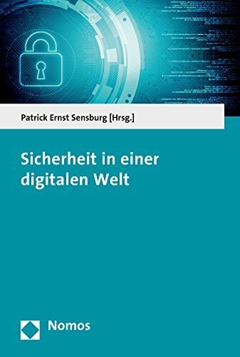 Sicherheit in einer digitalen Welt Sicherheit in einer digitalen Welt