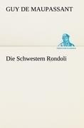 Die Schwestern Rondoli