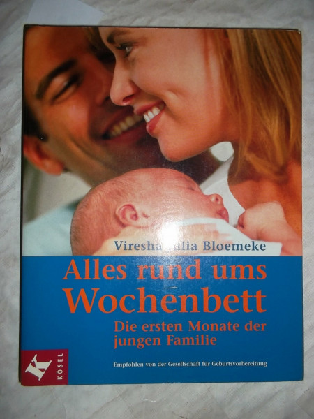 Alles rund ums Wochenbett: Die ersten Monate der jungen Familie. Empfohlen von der Gesellschaft für Geburtsvorbereitung