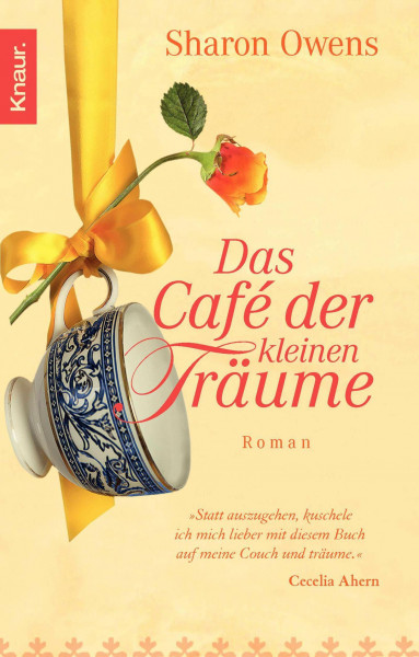 Das Café der kleinen Träume: Roman. Deutsche Erstausgabe