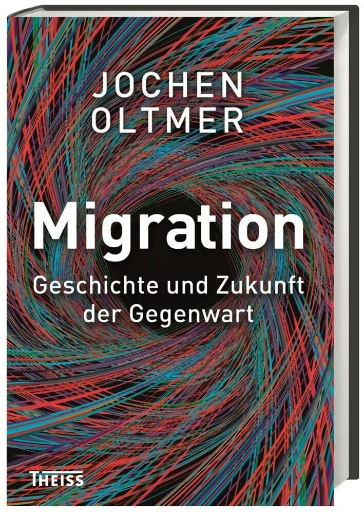 Theiss in Herder Migration, Geschichte Und Zukunft Der Gegenwart