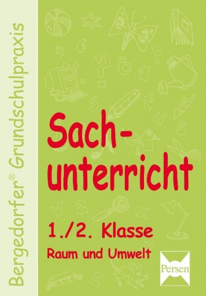 Sachunterricht 1./2. Klasse. Raum und Umwelt