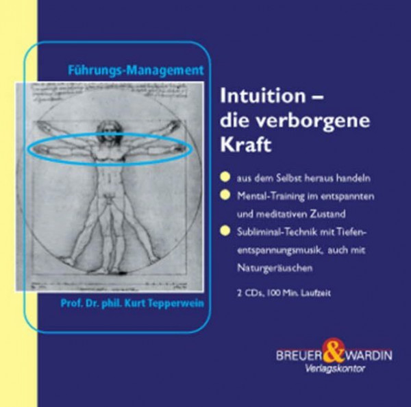 Intuition, Die verborgene Kraft, 2 Audio-CDs