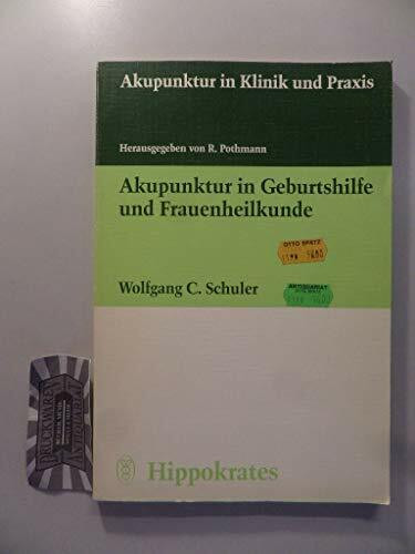 Akupunktur in Geburtshilfe und Frauenheilkunde