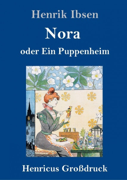 Nora oder Ein Puppenheim (Großdruck)