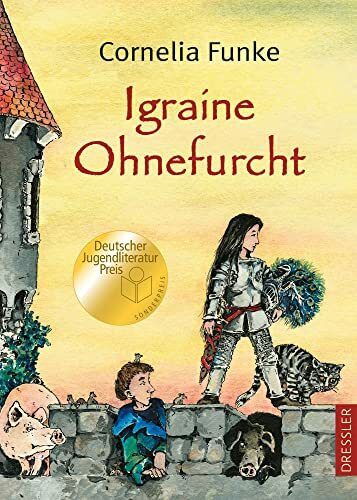 Igraine Ohnefurcht: Magischer Abenteuer-Klassiker über ein starkes Mädchen, das Ritterin werden möchte - für Kinder ab 10 Jahren