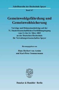 Gemeinwohlgefährdung und Gemeinwohlsicherung