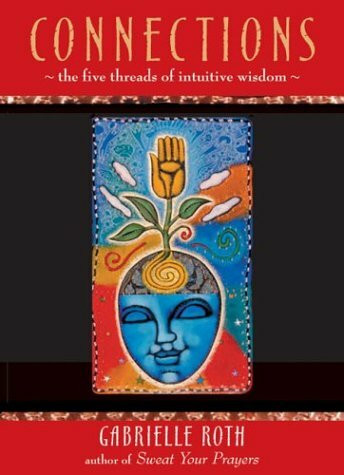 Connections: The 5 Threads of Intuitive Wisdom