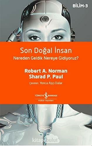 Son Doğal İnsan: Nereden Geldik Nereye Gidiyoruz?