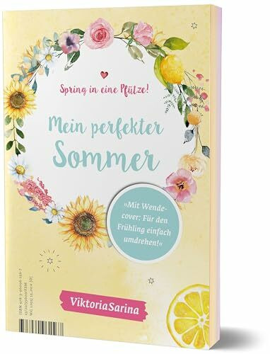 Spring in eine Pfütze! Mein perfekter Frühling/ Mein perfekter Sommer: von Viktoria Sarina