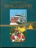 Majestätischer Mississipi (Faszination der weiten Welt)