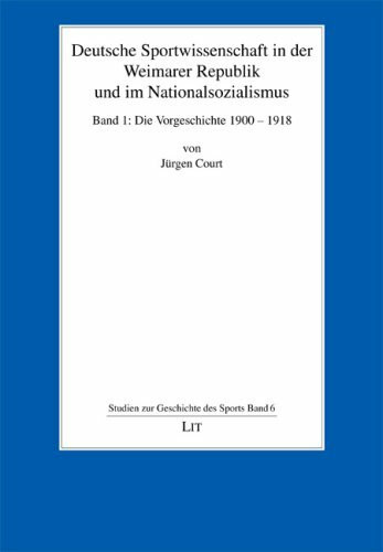 Deutsche Sportwissenschaft in der Weimarer Republik und im Nationalsozialismus 1