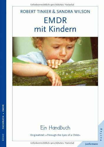 EMDR mit Kindern: Ein Handbuch