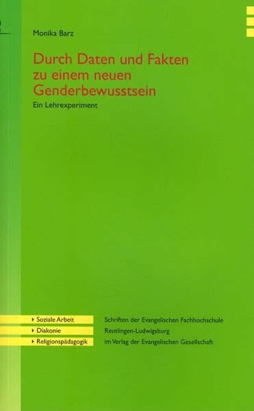 Durch Daten und Fakten zu einem neuen Genderbewusstsein: Ein Lehrexperiment