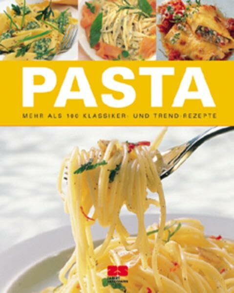 Best of Pasta (Kochen - Die neue grosse Schule)