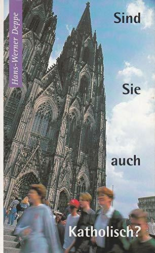 Sind Sie auch katholisch?