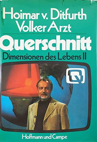 Querschnitt. Dimensionen des Lebens II