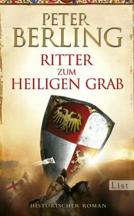 Ritter zum heiligen Grab: Historischer Roman
