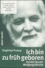 Ich bin zu früh geboren: Auf den Spuren Wolfgang Harichs: Auf den Spuren Wolfgang Harichs. Aus urheberrechtlichen Gründen sind die Seiten 195-220 und 224-275 geschwärzt