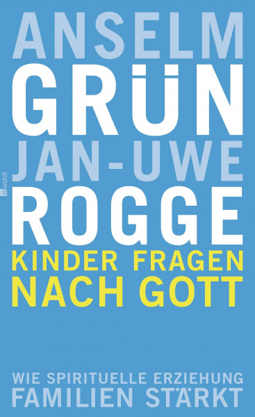 Kinder fragen nach Gott: Wie spirituelle Erziehung Familien stärkt