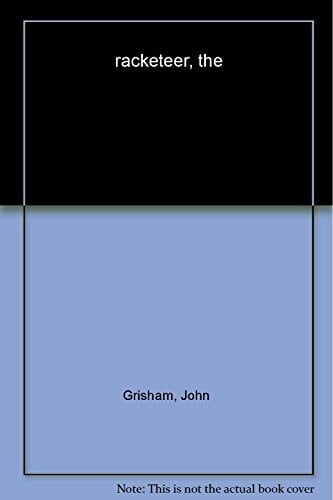 The Racketeer: A Novel