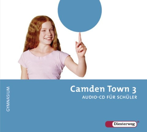 Camden Town - Allgemeine Ausgabe 2005 für Gymnasien: Audio-CD 3 für Schüler