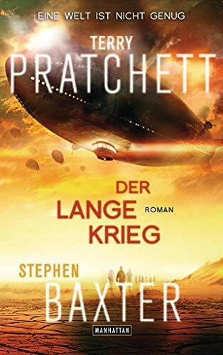 Der Lange Krieg: Lange Erde 2 - Roman