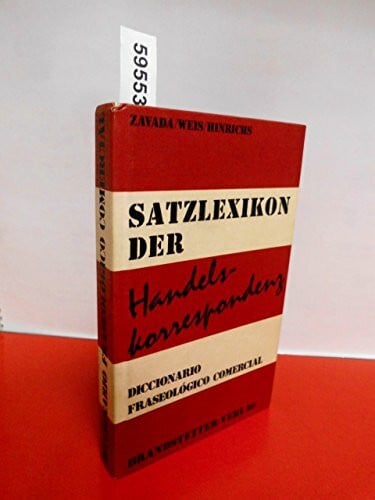 Satzlexikon der Handelskorrespondenz: Deutsch-Spanisch