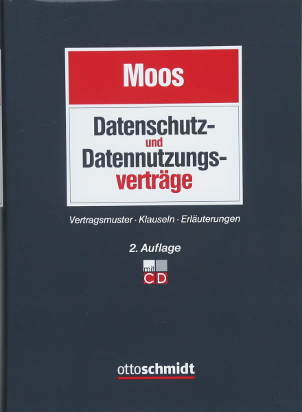 Datenschutz- und Datennutzungsverträge: Vertragsmuster Klauseln Erläuterungen
