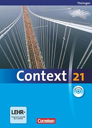 Context 21 - Schülerbuch [inkl. DVD-ROM]: Schulbuch mit DVD-ROM (Context 21: Thüringen)